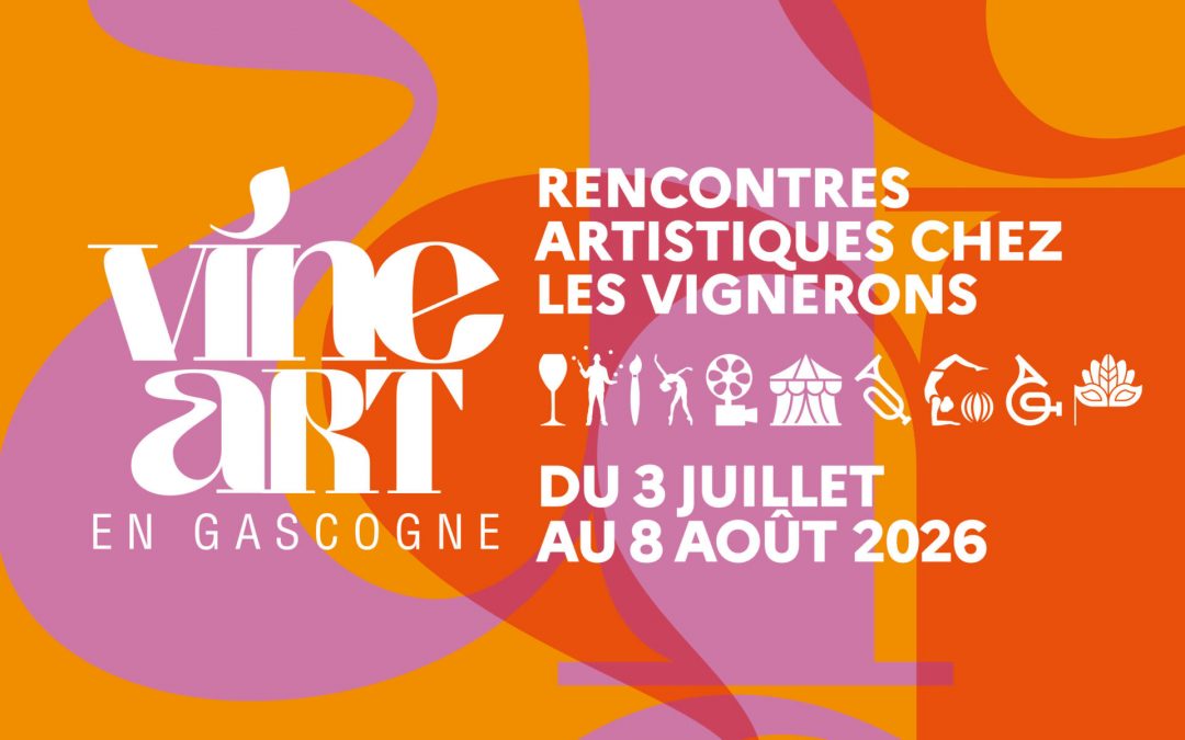 Vineart en Gascogne du 3 juillet au 8 août 2026