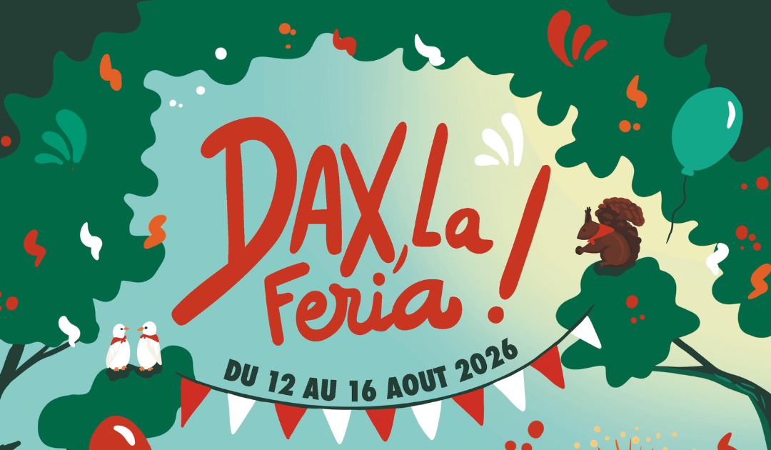 Les Fêtes de Dax (12 – 16 août) 
